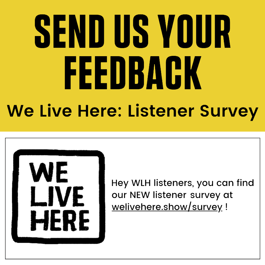 We Live Here: Wrap Up episode artwork